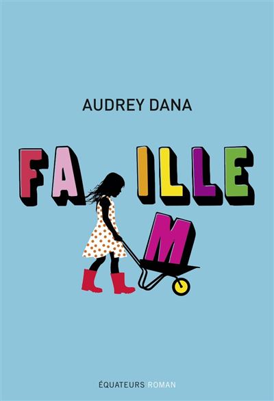 Fa(m)ille - Audrey Dana - broché
