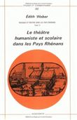 Musique et théâtre dans les pays rhénans. Tome II