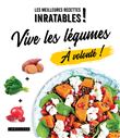 Vive les légumes à volonté !