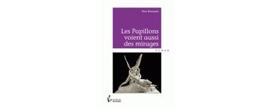 LES PAPILLONS VOIENT AUSSI DES MIRAGES
