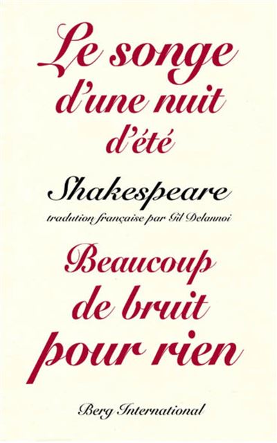 Songe d'une nuit d'été - Beaucoup de bruit pour rien