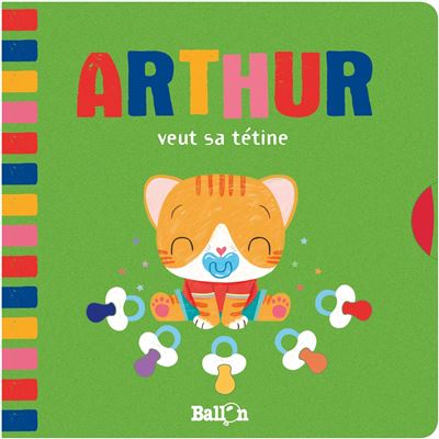 Arthur veut sa tetine