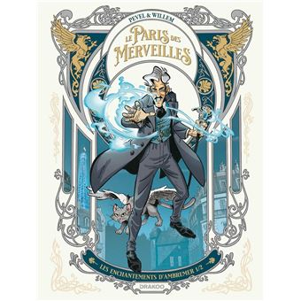 Le Paris des merveilles - vol.01