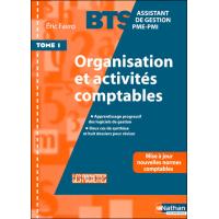 Organisation Et Activites Comptables Bts Assistant De Gestion Pme Pmi Livre De L Eleve Tome 1 Broche Eric Favro Achat Livre Fnac