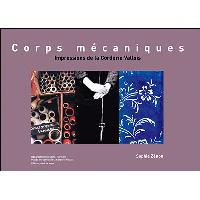Corps Mecaniques. Impressions De La Corderie Vallois