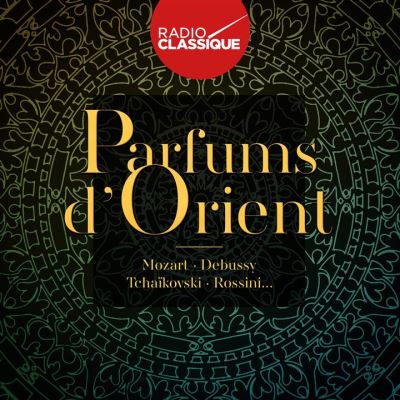 Parfums d’Orient Radio Classique Digipack