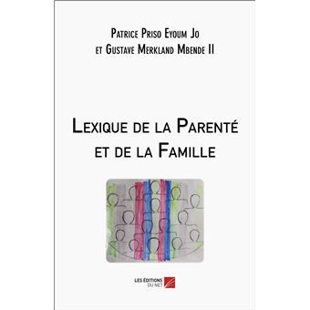 Lexique de la Parenté et de la Famille