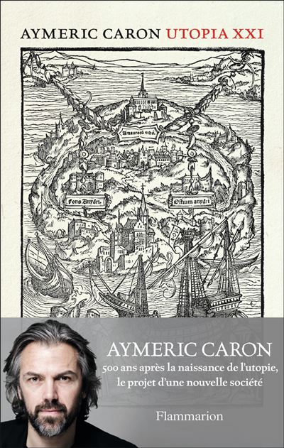 Utopia XXI - Aymeric Caron - broché
