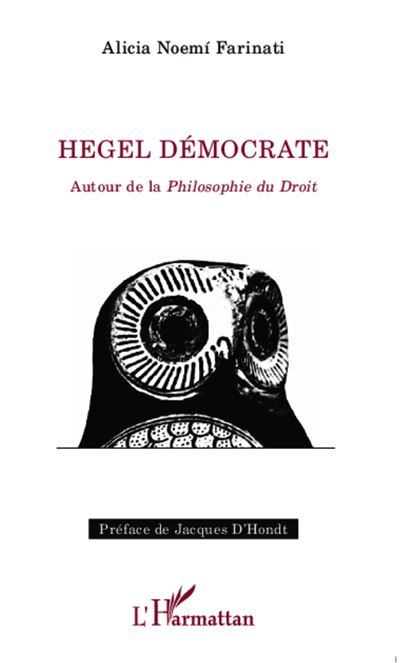 Hegel démocrate - Alicia Noemi Farinati - broché
