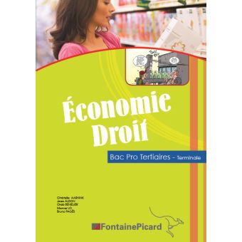 Economie Droit Term Bac Pro Tertiaires Broche Christelle Aarnink Jean Aldon Achat Livre Fnac