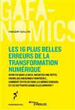 Les 16 plus belles erreurs de la transformation numérique