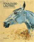 Toulouse-Lautrec la naissance d'un artiste