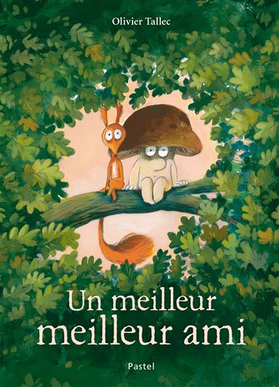 Un Meilleur Meilleur Ami Cartonn Olivier Tallec Achat Livre Fnac