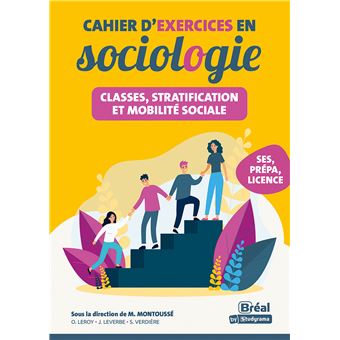 Classes, stratification et mobilité sociale –  Cahier d'exercices en sociologie