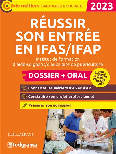 Réussir son entrée en IFAS/IFAP – Dossier + oral - Badia Jabrane - broché