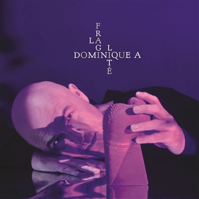 La Fragilité Inclus CD et titres bonus
