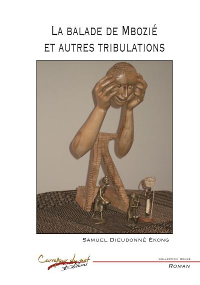 La balade de Mbozié et autres tribulations - Samuel D. Ekong - broché