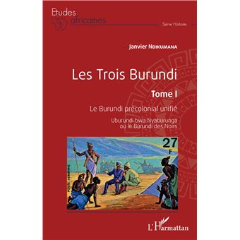 Les Trois Burundi Tome I