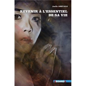 Revenir à l'Essentiel de sa Vie