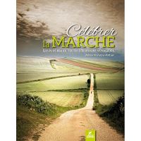 Célébrer la marche