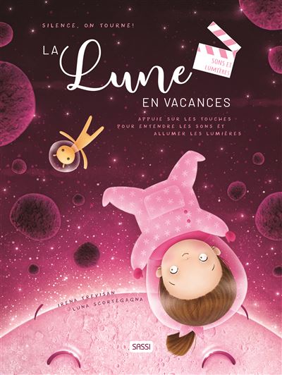 Silence, on tourne ! La lune en vacances - Irena Trevisan - cartonné