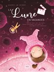 Silence, on tourne ! La lune en vacances