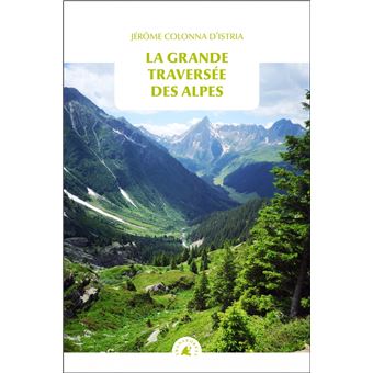 La Grande Traversée des Alpes