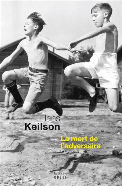 La Mort de l'adversaire - Hans Keilson - broché