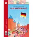 Carcassonne bastide, Carcassonne cité