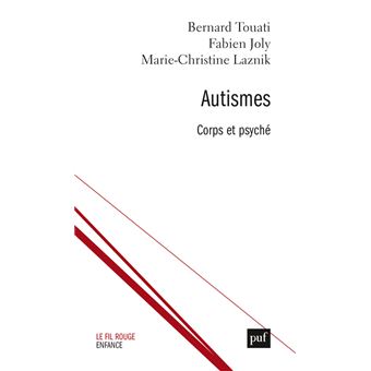 Autismes : corps et psyché