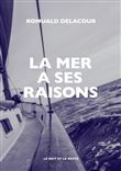 La mer a ses raisons