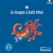 Le dragon à huit têtes (2nd éd.)