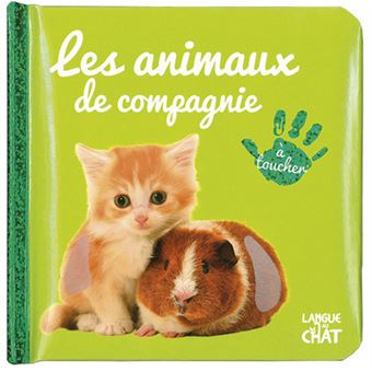 Bebe Touche A Tout Les Animaux De Compagnie Tome 12d Cartonne Lea Thomatteo Livre Tous Les Livres A La Fnac