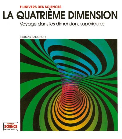La quatrième dimension - Thomas Banchoff - relié