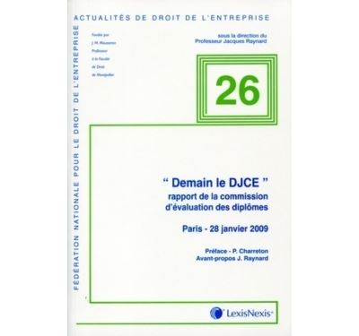 Demain le DJCE - Jacques Raynard - broché
