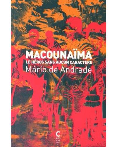 Macounaïma - Mario De andrade - broché
