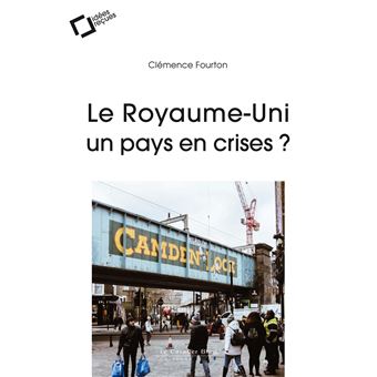Le royaume-uni, un pays en crises ?
