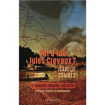 Qui a tué Jules Crevaux ?