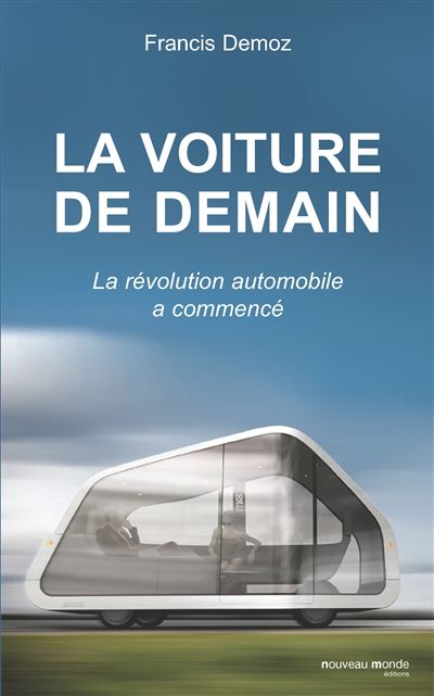 La voiture de demain - Francis Demoz - broché
