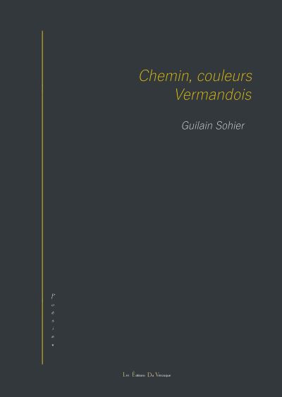 Chemin, couleurs en Vermandois