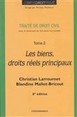 Droit civil - tome 2, 6e ed. - les biens, droits reels principaux