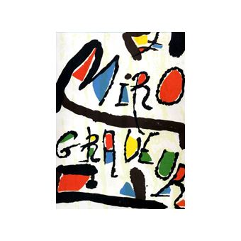 Miro Graveur T. 2 1961-1973