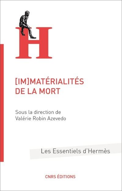 [Im]matérialités de la mort - Valérie Robin-Azevedo - Poche