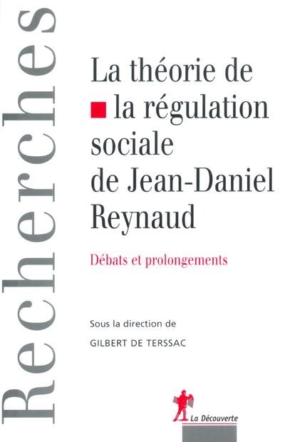 La théorie de la régulation de Jean-Daniel Reynaud