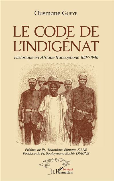 Le code de l'indigénat - Ousmane Gueye - broché
