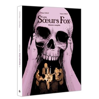 Les Soeurs Fox - écrin histoire complète