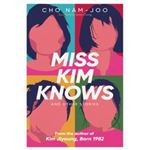 Miss Kim Knows And Other Stories