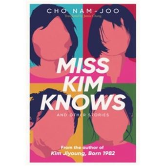 Miss Kim Knows And Other Stories