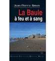 La baule a feu et a sang