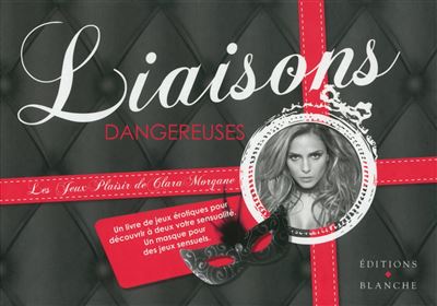 Liaisons dangereuses